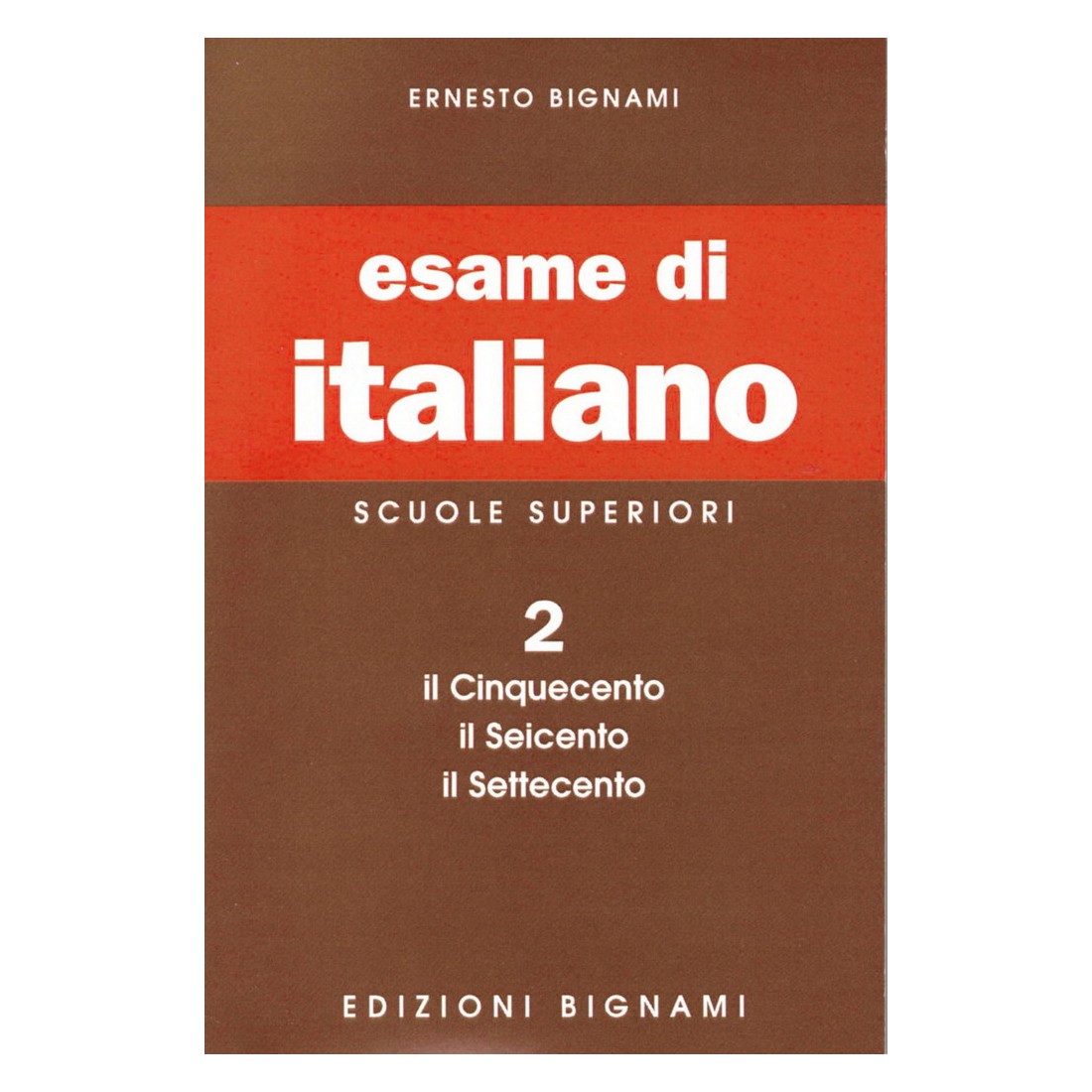 Riassunto di Letteratura Italiana 2 - Cinquecento, Seicento, Settecento - Edizioni Bignami