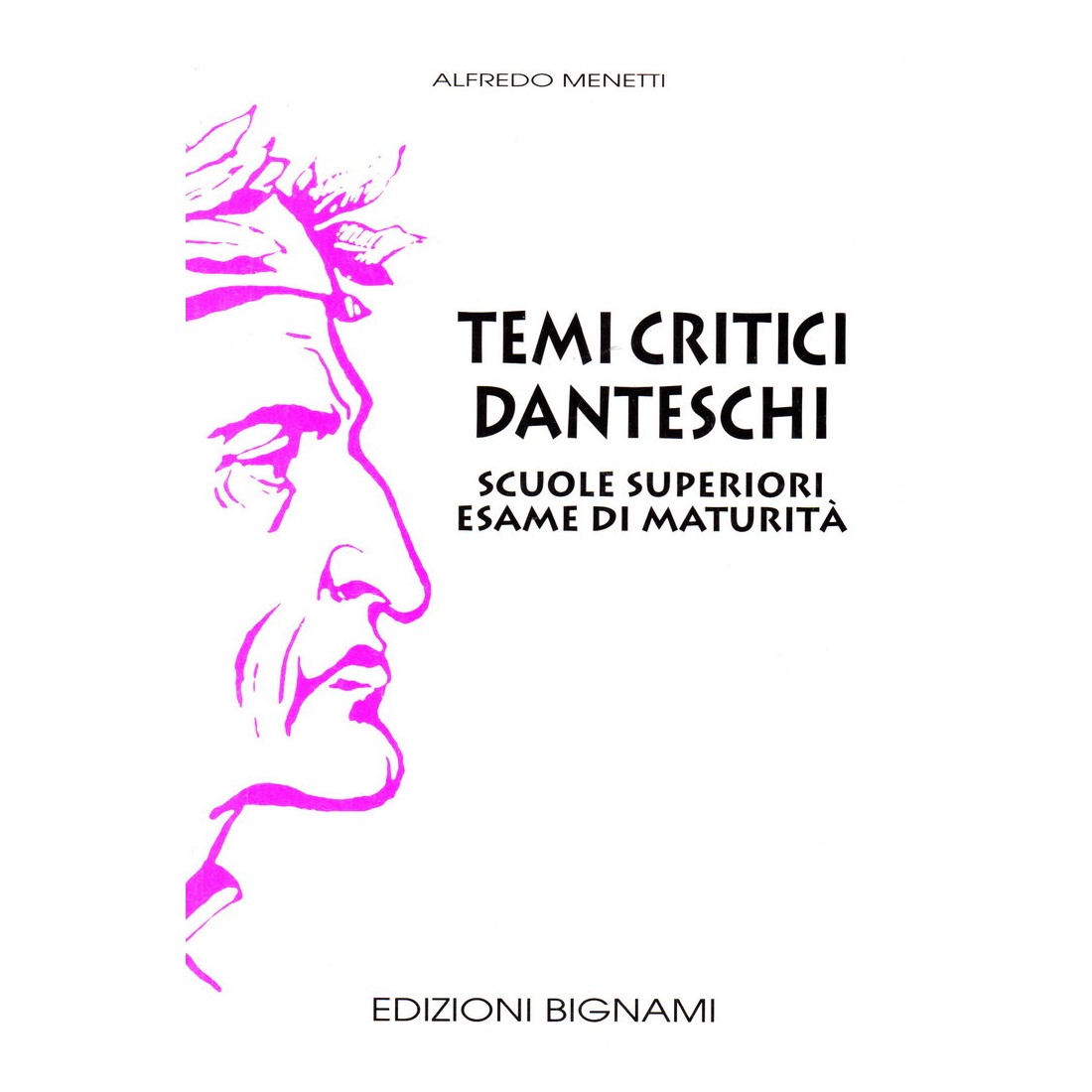 Riassunto sui temi critici danteschi - Edizioni Bignami
