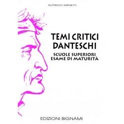 Riassunto sui temi critici danteschi - Edizioni Bignami