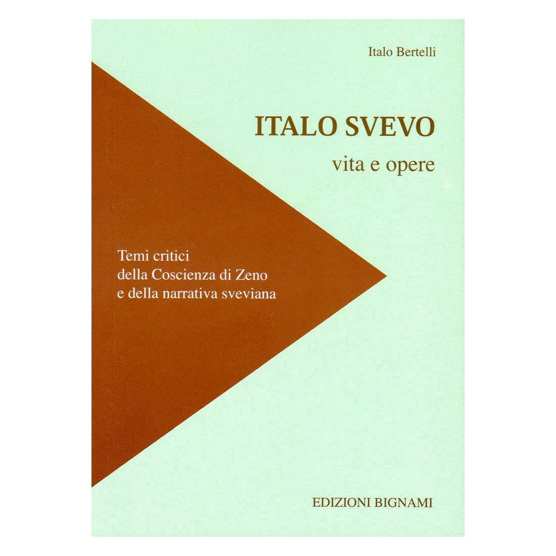 Riassunto Italo Svevo - Vita e Opere - Edizioni Bignami