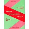 Verga, Pirandello e Svevo - Vita, Personalità, Opere - Edizioni Bignami