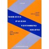 Moravia - Pavese - Vittorini - Silone -   Vita, Personalità, Opere