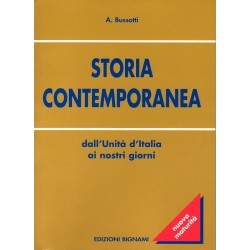 Riassunto Storia contemporanea - Dall'Unità d'Italia ai nostri giorni - Edizioni Bignami