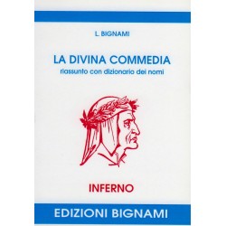 La Divina Commedia - Riassunto Inferno - Edizioni Bignami