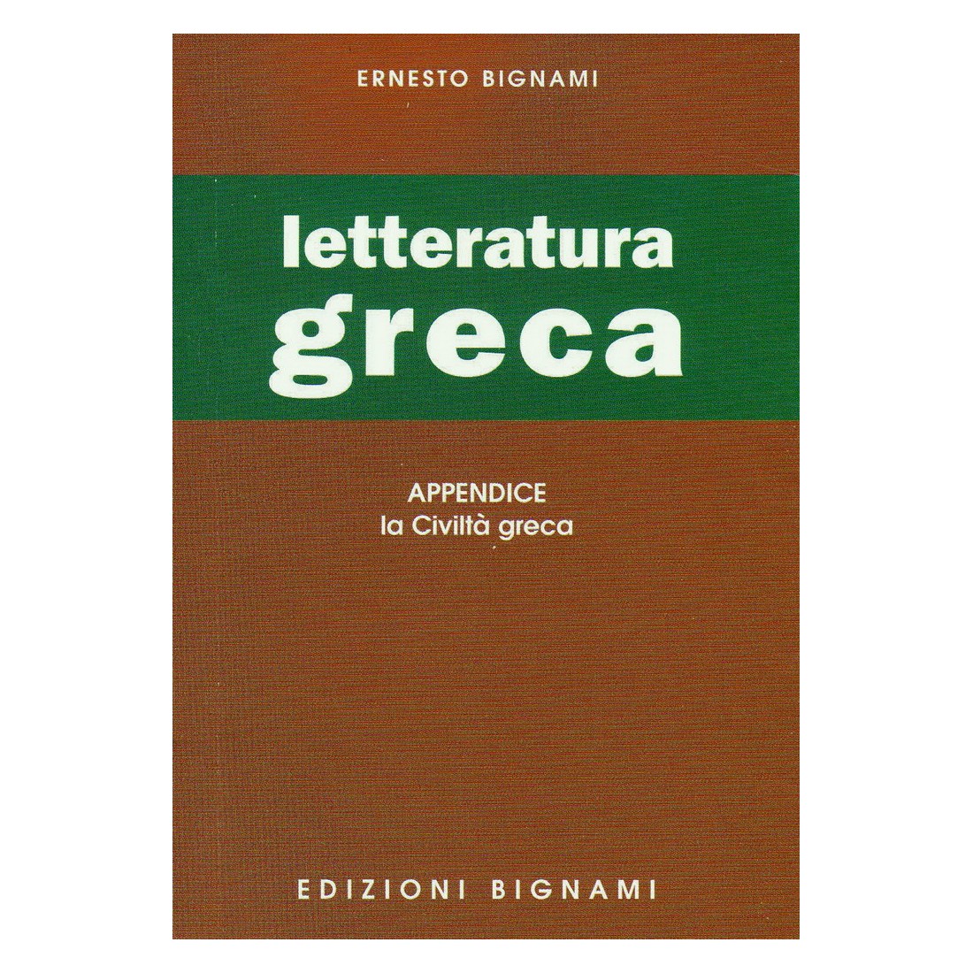 Riassunto di Letteratura Greca - Edizioni Bignami