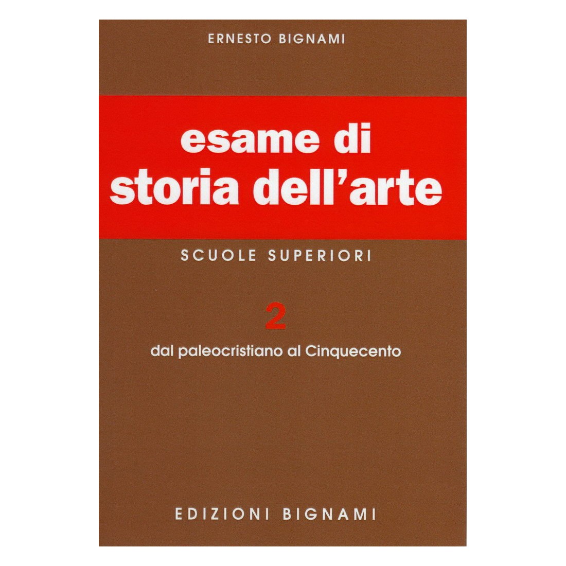 Esame di Storia dell'Arte 2: Dal Paleocristiano al Cinquecento - Scuole Superiori