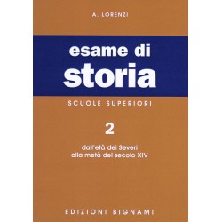 Riassunto di Storia - Dall'età dei Severi fino a metà XIV secolo - Edizioni Bignami