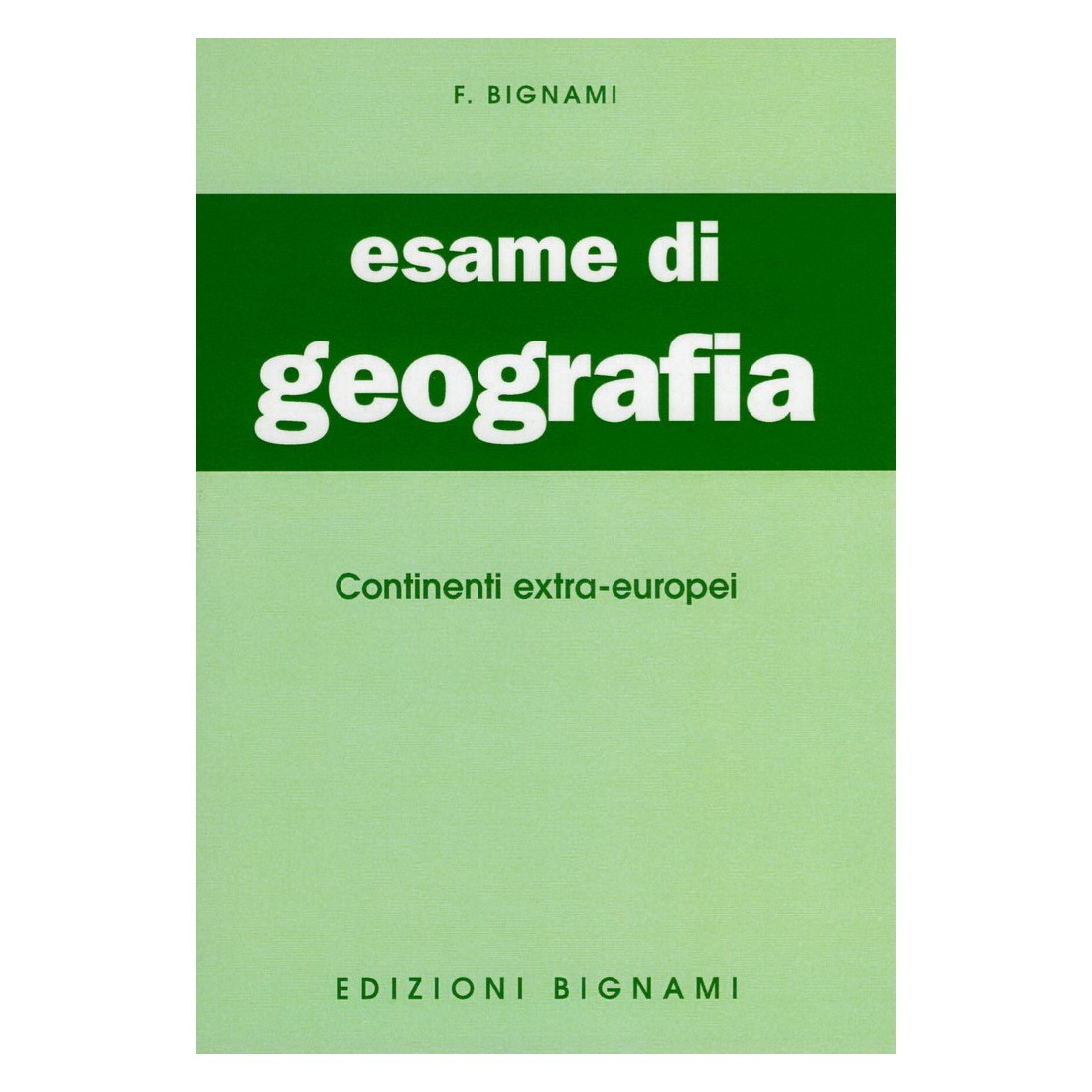 Riassunto di Geografia - Continenti extraeuropei - Edizioni Bignami