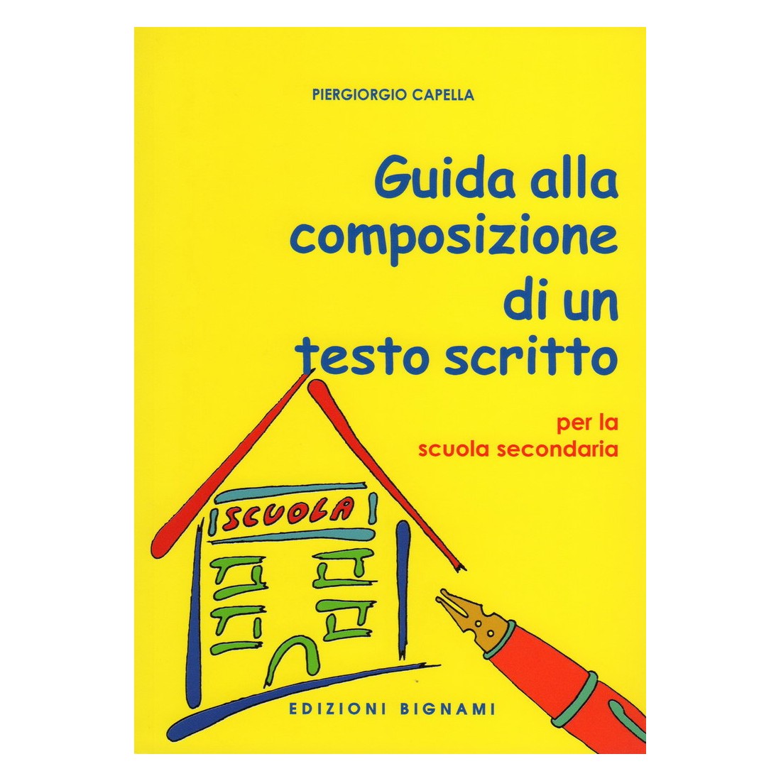 Guida alla composizione di un testo scritto - Scuola Secondaria