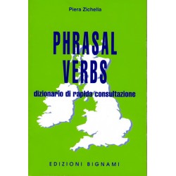 Dizionario di Inglese - Phrasal verbs - Edizioni Bignami