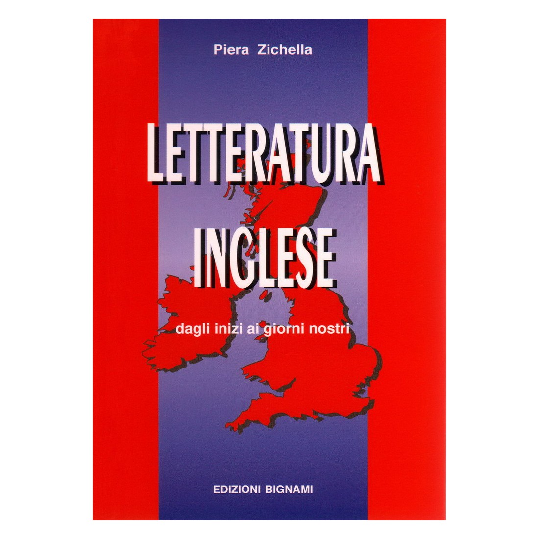 Letteratura inglese - in italiano - dagli inizi ai giorni nostri