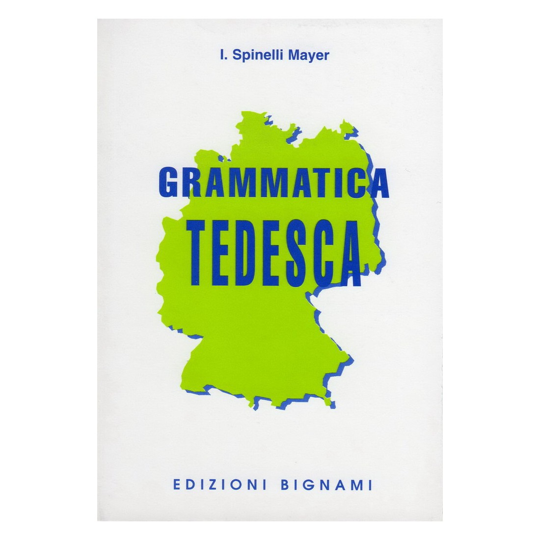 Grammatica tedesca - Edizioni Bignami