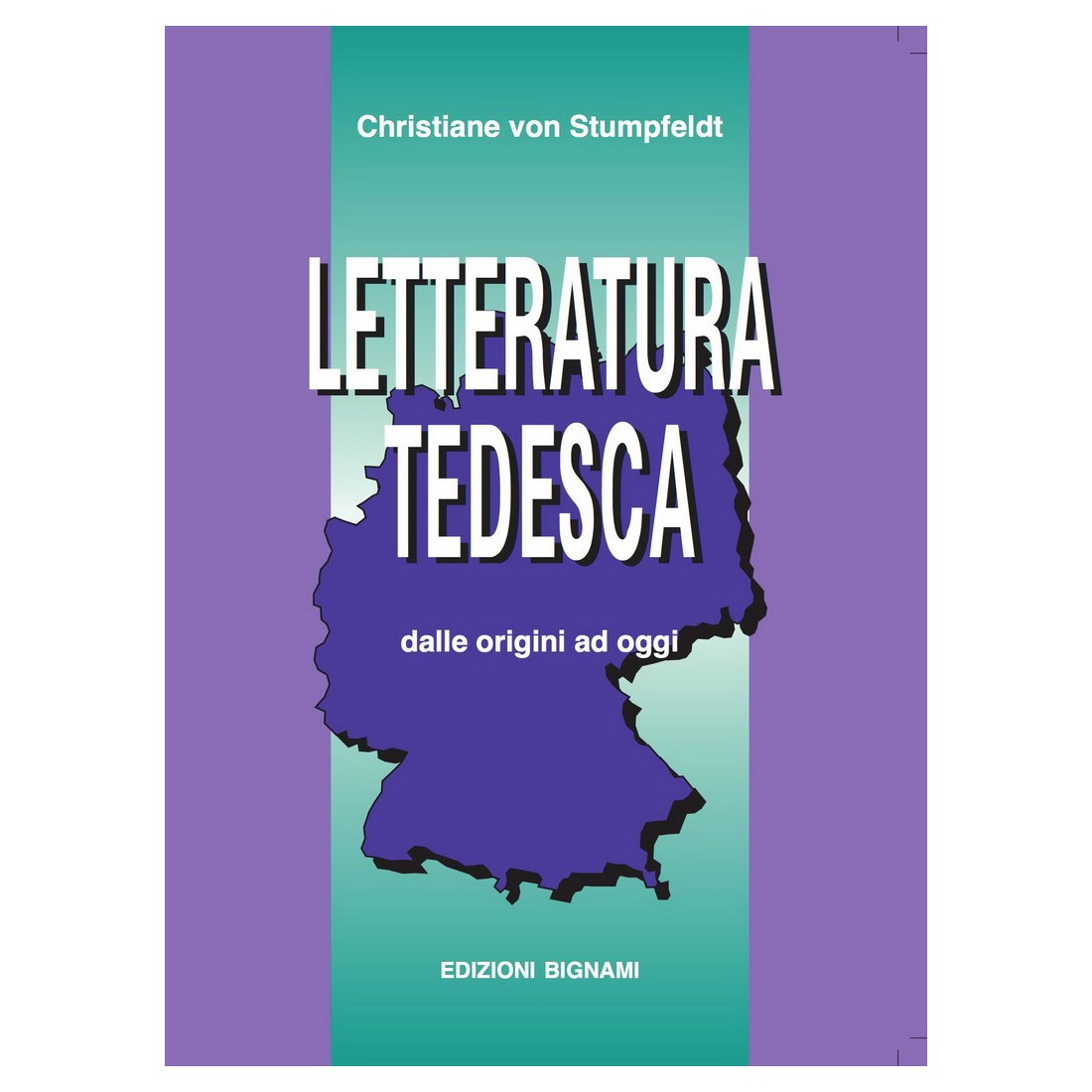 Letteratura tedesca - in italiano - dalle origini ad oggi