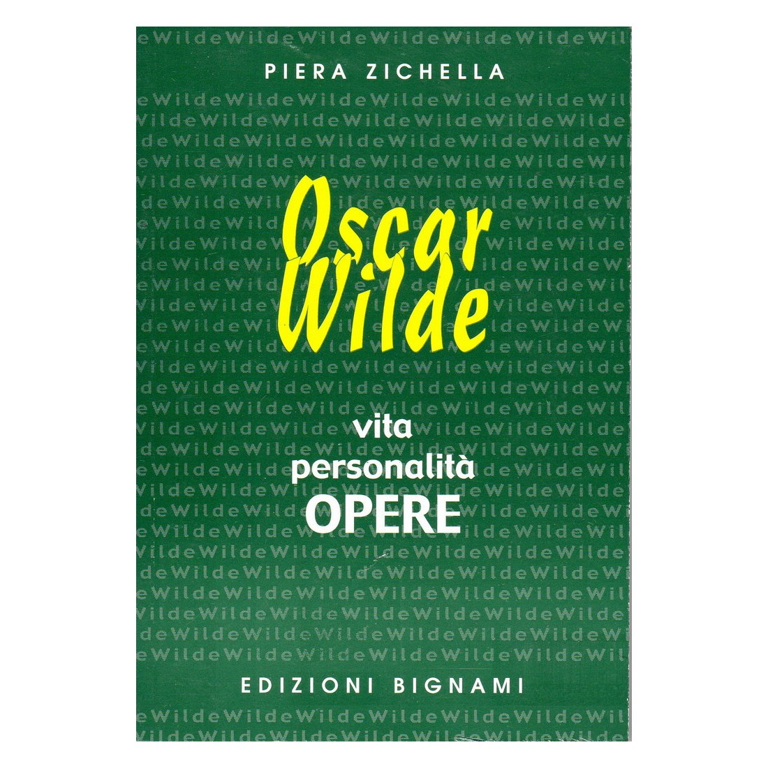 Oscar Wilde - Vita, Personalità, Opere