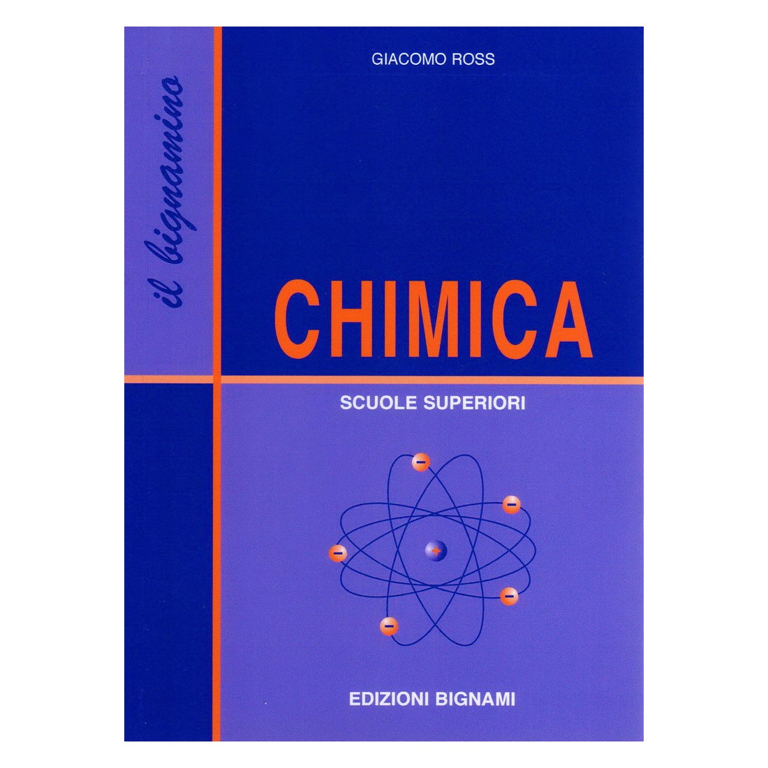 Riassunto di Chimica - Il Bignamino - Edizioni Bignami