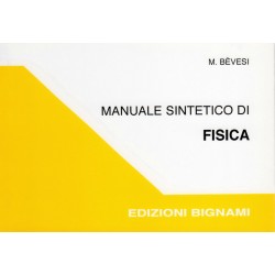 Manuale sintetico di fisica - Edizioni Bignami