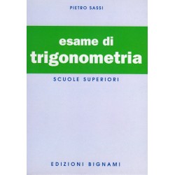 Riassunto di trigonometria - Edizioni Bignami