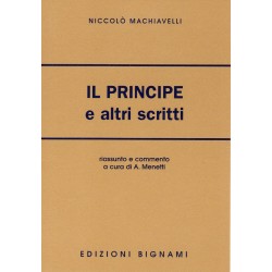 Il Principe e altri scritti - Niccolò Machiavelli - Riassunto e commento