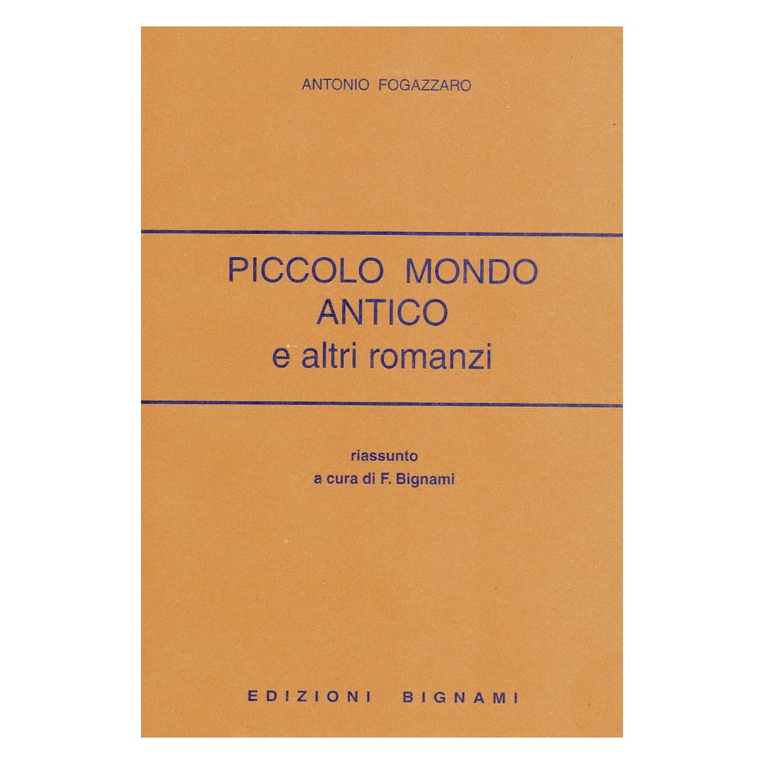 Piccolo mondo antico e altri romanzi - Antonio Fogazzaro - Riassunto