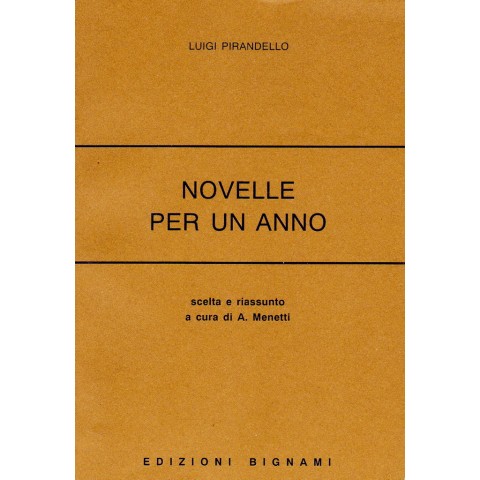Novelle per un anno - Luigi Pirandello - Scelta e riassunto