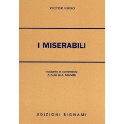 I Miserabili - Victor Hugo - Riassunto e commento