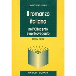 Il romanzo italiano nell'Ottocento e nel Novecento - Trame e notizie
