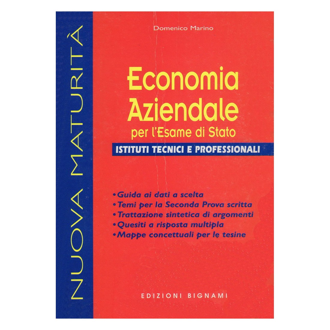Economia aziendale - Istituti Tecnici e professionali - Esame di Stato
