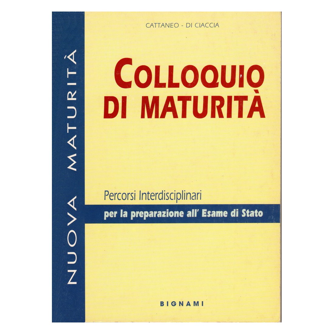 Colloquio di maturià - Percorsi interdisciplinari per la preparazione all'Esame di Stato