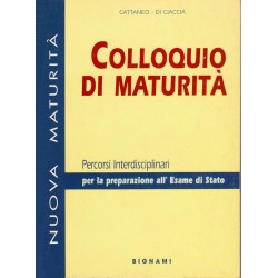 Colloquio di maturià - Percorsi interdisciplinari per la preparazione all'Esame di Stato