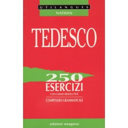 Compendio di Tedesco - 250 esercizi con chiavi risolutive - Edizioni Bignami